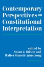 Cover: Contemporary Perspectives On Constitutional Interpretation - Routledge