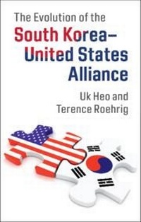 Abbildung von: The Evolution of the South Korea-United States Alliance - Cambridge University Press
