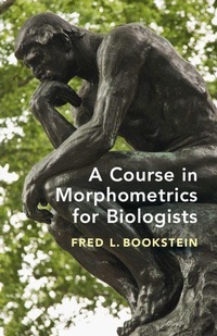 Enlarge image Cover: A Course in Morphometrics for Biologists - Cambridge University Press