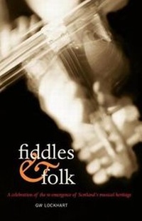 Enlarge image Cover: Fiddles and Folk - Luath Press Ltd