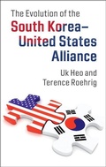 Cover: The Evolution of the South Korea-United States Alliance - Cambridge University Press