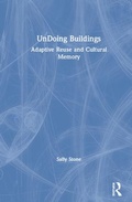 Cover: UnDoing Buildings - Routledge