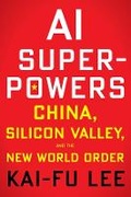 Cover: AI Superpowers - Houghton Mifflin Harcourt Publishing Company