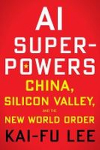 Enlarge image Cover: AI Superpowers - Houghton Mifflin Harcourt Publishing Company