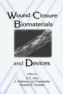 Cover: Wound Closure Biomaterials and Devices - CRC Press