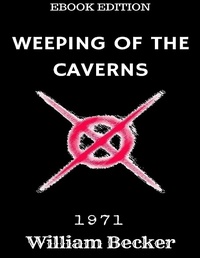 Enlarge image Cover: Weeping of the Caverns - Lulu.com