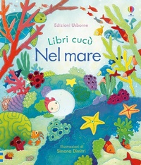 Enlarge image Cover: Nel mare - Libri cucù;Usborne