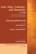 Cover: One, Holy, Catholic, and Apostolic, Tome 1 - Wipf & Stock Publishers