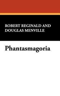 Enlarge image Cover: Phantasmagoria - Borgo Press