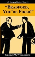 Cover: Bradford, You're Fired! - Tremendous Life Books
