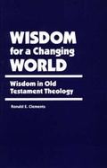 Cover: Wisdom for a Changing World - BIBAL Press