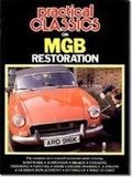 Cover: "Practical Classics and Car Restorer" on M. G. B. Restoration - Brooklands Books Ltd