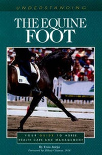 Abbildung von: Understanding the Equine Foot - Blood-Horse,The,U.S.