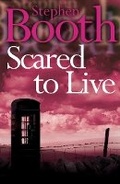Cover: Scared to Live - HarperCollins