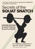 Cover: Secrets of the Squat Snatch - Gatekeeper Press
