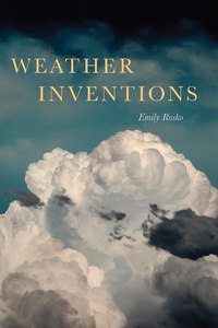 Enlarge image Cover: Weather Inventions - The University Of Akron Press