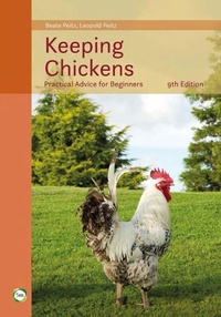 Abbildung von: Keeping Chickens 9th Edition - 5M Books Ltd