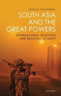 Abbildung von: South Asia and the Great Powers - I.B. Tauris