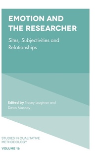 Enlarge image Cover: Emotion and the Researcher - Emerald Publishing Limited