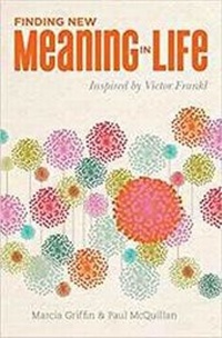 Enlarge image Cover: Finding New Meaning In Life - Wilkinson Publishing