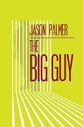 Cover: The Big Guy - Montag Press