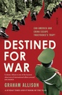 Cover: Destined for War - Scribe Publications