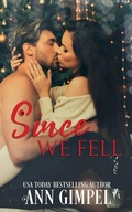 Cover: Since We Fell - Ann Giimpel Books, LLC
