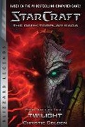 Cover: StarCraft: The Dark Templar Saga #3: Twilight - Blizzard Entertainment