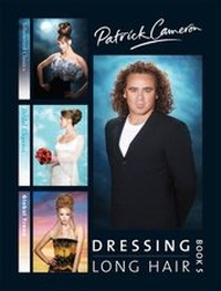 Abbildung von: Patrick Cameron Dressing Long Hair: Bk. 5 - Patrick Cameron Hair International