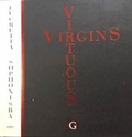 Cover: Virtuous Virgins 2004 - Matthiesen Fine Art Ltd