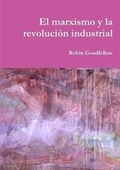 Cover: El Marxismo y La Revoluci?n Industrial - Association Robin Goodfellow