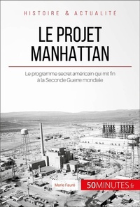 Enlarge image Cover: Le projet Manhattan - 50Minutes.fr