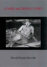 Abbildung von: A Dark and Dismal Strife - Dauv.Miner Publications