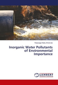 Abbildung von: Inorganic Water Pollutants of Environmental Importance - LAP Lambert Academic Publishing