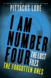 Enlarge image Cover: I Am Number Four: The Lost Files: The Forgotten Ones - HarperCollins