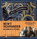 Cover: J. K. Rowling's Wizarding World : Newt Scarmander : un &aacute;lbum de las pel&iacute;culas - NORMA EDITORIAL S.A