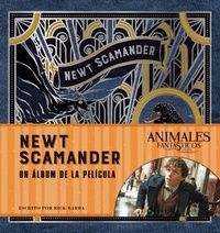 Enlarge image Cover: J. K. Rowling's Wizarding World : Newt Scarmander : un álbum de las películas - NORMA EDITORIAL S.A
