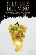 Cover: A la luz del vino - Erein Argitaletxea, S.A.