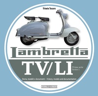 Abbildung von: Lambretta TV/Li: Prima Serie - Series I - Giorgio Nada  Editore
