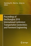 Cover: Proceedings of GeoShanghai 2018 International Conference: Transportation Geotechnics and Pavement Engineering - Springer