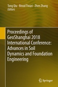 Cover: Proceedings of GeoShanghai 2018 International Conference: Advances in Soil Dynamics and Foundation Engineering - Springer