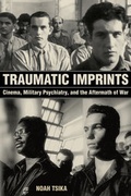 Cover: Traumatic Imprints - University of California Press