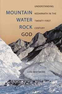 Abbildung von: Mountain, Water, Rock, God - University of California Press