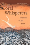 Cover: Coral Whisperers - Naval Institute Press