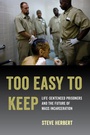 Cover: Too Easy to Keep - University of California Press