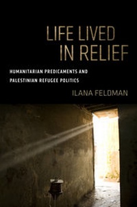 Enlarge image Cover: Life Lived in Relief - University of California Press