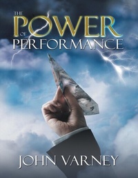 Enlarge image Cover: The Power of Performance - Lulu Publishing Services