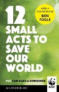Cover: 12 Small Acts to Save Our World - Century