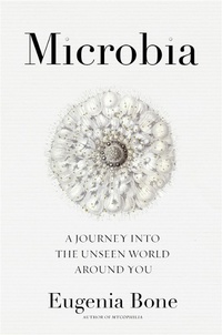 Enlarge image Cover: Microbia - Harmony/Rodale/Convergent