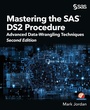Cover: Mastering the SAS DS2 Procedure - SAS Institute